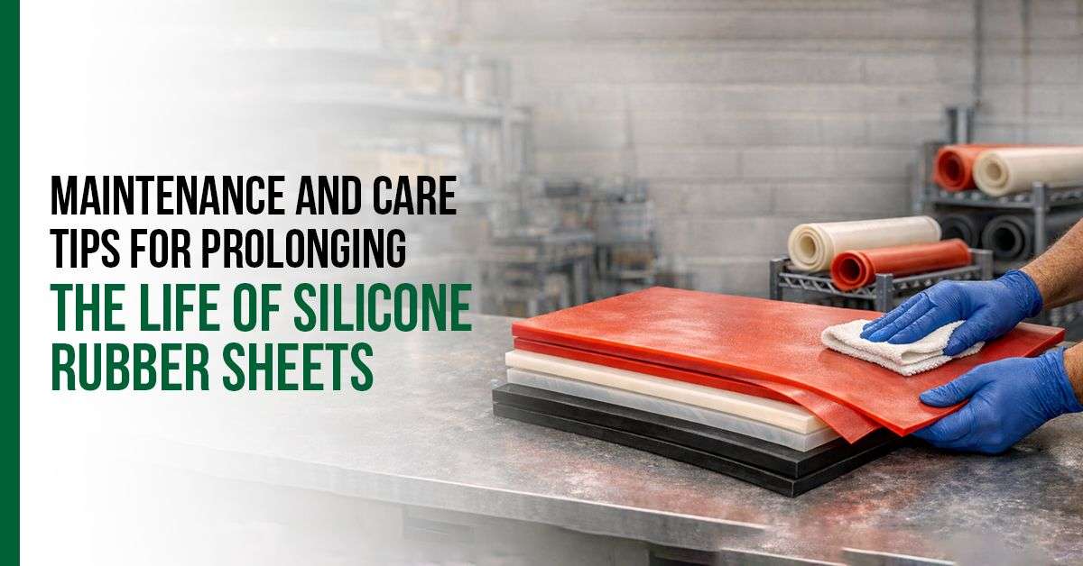 Maintenance and Care Tips for Prolonging the Life of Silicone Rubber Sheets
