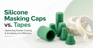 Read more about the article Silicone Masking Caps vs. Tapes: Optimising Powder Coating & Anodising Line Efficiency