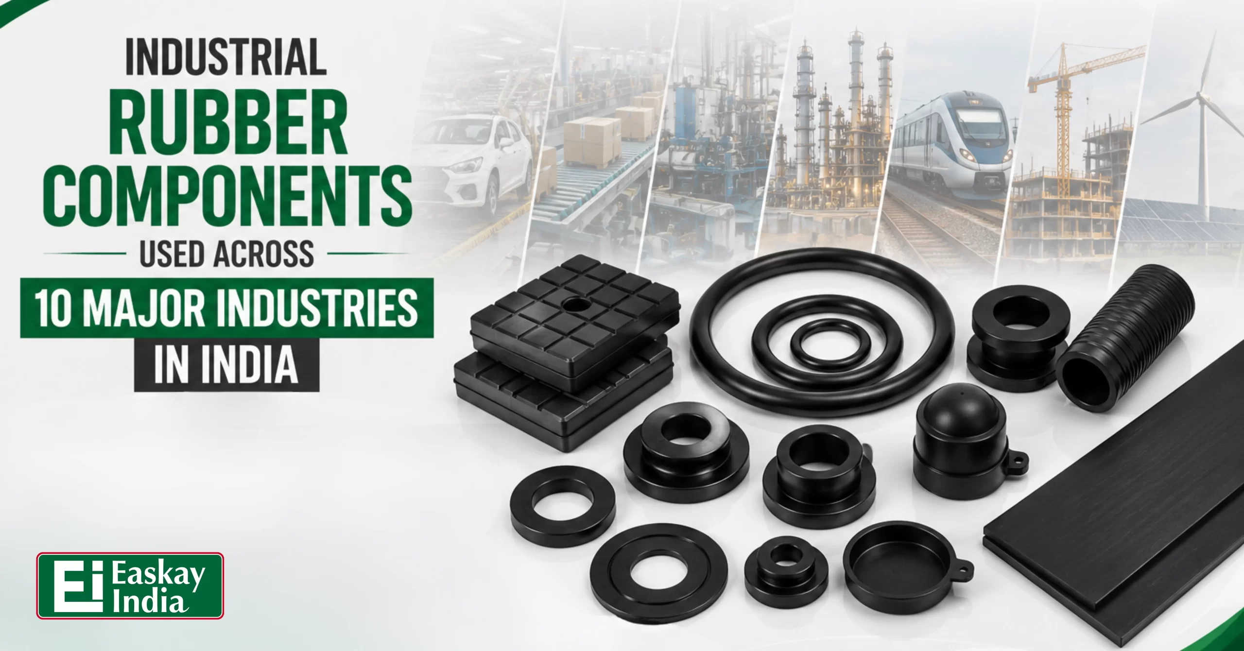 You are currently viewing Industrial Rubber Components Used Across 10 Major Industries in India